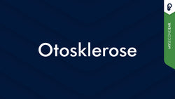 Was ist Otosklerose? Operation, Symptome & Ursachen