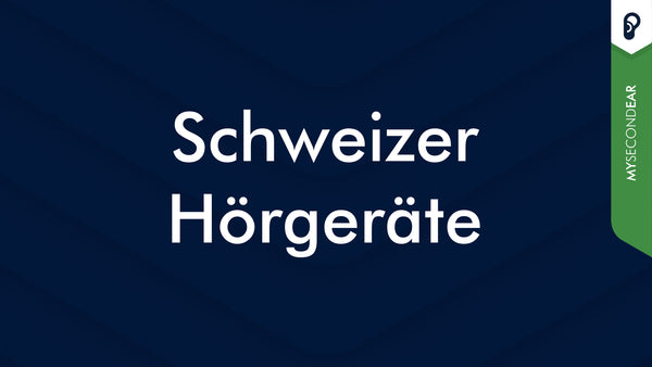 Schweizer Hörgeräte & Hersteller | MySecondEar